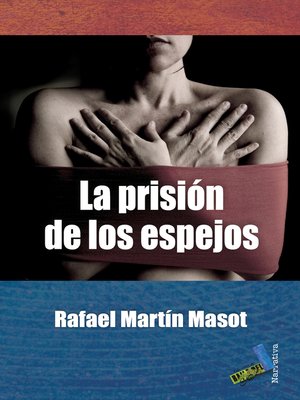 cover image of La prisión de los espejos